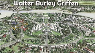 Walter Burley Griffin Architect [upl. by Foah]