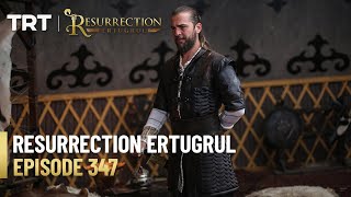 Resurrection Ertugrul Season 4 Episode 347 [upl. by Enymsaj]