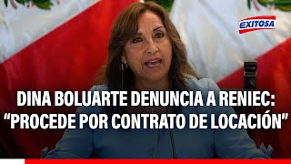 🔴🔵Dina Boluarte denuncia a Reniec quotSí procede porque estuvo contratada por locación de serviciosquot [upl. by Oglesby]