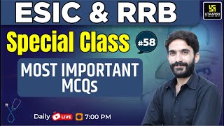 ESIC amp RRB Special class 58  Most Important Questions  By Raju Sir [upl. by Telracs]