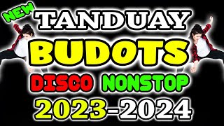 TANDUAY BUDOTS DISCO NONSTOP REMIX DJJOEMAR [upl. by Gnihc698]