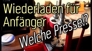 Wiederladen für Anfänger  welche Wiederladepresse [upl. by Htebilil359]