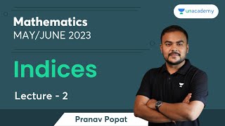 Indices  Lecture 2  Mathematics  MayJune 2023  CA Foundation  Pranav Popat [upl. by Htinek]