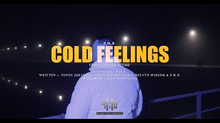 PMB  Cold Feelings [upl. by Liddie207]