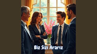 Biz Sizi Ararız [upl. by Rhynd]