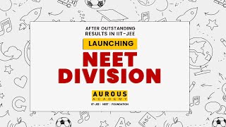 Launch Event Highlights of NEET Divison  Aurous Academy [upl. by Eycats]