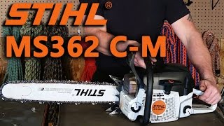 Stihl MS362CM Facelift OverviewBreak InReview [upl. by Jacobo]