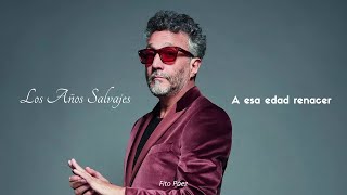 Fito Páez  Los Años Salvajes 2021  Discografía Fito Páez [upl. by Oech593]