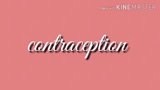 contraception [upl. by Ahsenik]