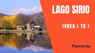 Lago Sirio Ivrea Torino Piemonte [upl. by Yahsed]