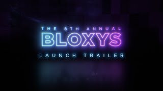 8th Annual Bloxy Awards  Official Launch Trailer [upl. by Paucker]