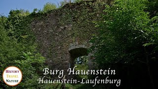 Burgruinen Deutschland  Burg Hauenstein  HauensteinLaufenburg  Hochrhein  BadenWürttemberg [upl. by Dressel921]