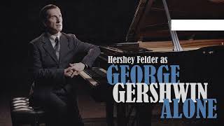 Hershey Felder as George Gershwin Alone trailer [upl. by Itsyrc]