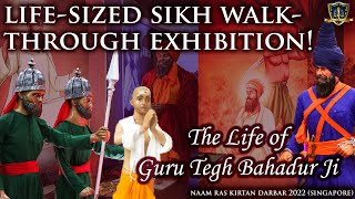 Sikh Exhibition Walkthrough on the Life of Guru Tegh Bahadur Ji  Naam Ras Kirtan Darbar 2022 [upl. by Ahtebbat284]