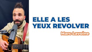 Elle a les yeux revolver  Marc Lavoine Cover [upl. by Hsilgne]