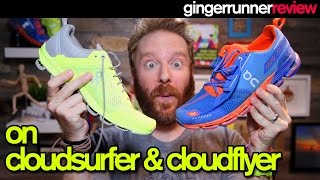 ON RUNNING CLOUDSURFER amp CLOUDFLYER REVIEW  The Ginger Runner [upl. by Ahseel]