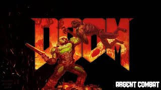 DOOM 2016 OST  Argent Combat  Better Looping [upl. by Aiynot]