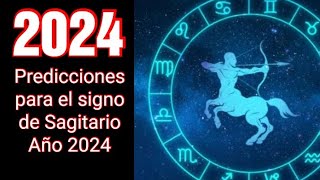 HOROSCOPO 2024  Predicciones para el signo de Sagitario para el año 2024  Intuición Comprobada [upl. by Orvas]