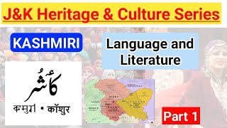 Culture of JampK  Part 1  Language amp Literature 🔥 Kashmiri Language Basics amp History ✅ jkssb jk [upl. by Pratt122]