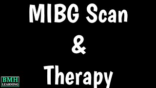 MIBG Scan  MIBG Therapy  MIBG Treatment For Neuroblastoma [upl. by Lezlie]