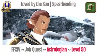 FFXIV Astrologian Level 50 Job Quest  Heavensward  Loved by the Sun  Spearheading Initiatives [upl. by Rodina]