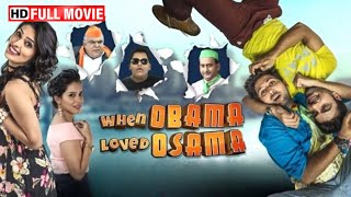 Bollywood Comedy Movie  MOUSAM SHARMA HEENA PANCHAL  WHEN OBAMA LOVED OSAMA [upl. by Luapleahcim284]