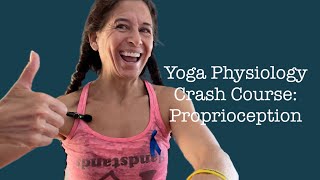 Physiology Crash Course Yoga amp Proprioception 🤸‍♀️ Kinesiology [upl. by Itteb765]