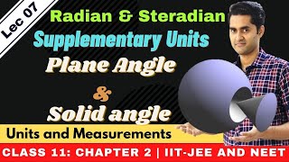 Units and measurements 07  Radian and steradian  JEENEET  Class 11 chapter 2 [upl. by Tiffie]