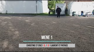 Concours interne  Partie 4  Doublette  Christine et Eric VS Laurent et Patrice  28092024 [upl. by Dickens]