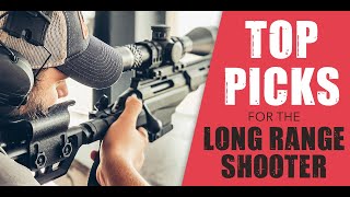 Top Picks for the Long Range Shooter [upl. by Froh117]