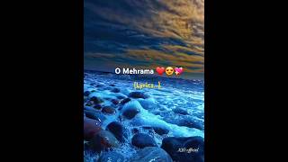 O Mehrama Song Lyrics shorts short trending viral 2024 [upl. by Hussey]