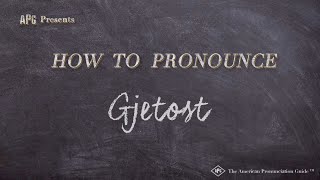 How to Pronounce Gjetost Real Life Examples [upl. by Celeste]