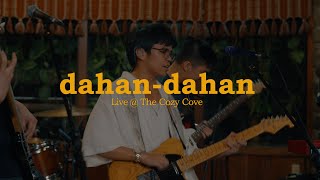 dahandahan Live at The Cozy Cove  Lola Amour [upl. by Ahsenwahs716]