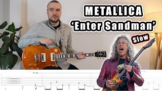 Metallica  Enter Sandman SLOW Guitar Tutorial  Tabs [upl. by Kimura]