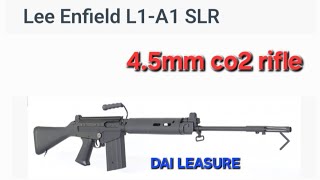 Lee Enfield L1A1 SLR 45mm co2 From DAI LEASURE Nothing different just cost of delivery is cheaper [upl. by Gnilrits586]