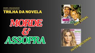 Trilha Sonora Nacional e Internacional da novela Morde e Assopra de 2011 Qual é a melhor [upl. by Adnamal]