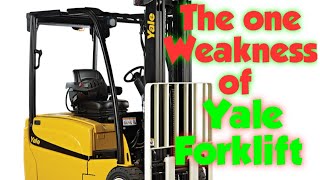 The one Weakness of Yale Forklift [upl. by Dirfliw]