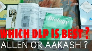 DLP of AAKASH OR ALLEN  WHOSE DLP IS BEST FOR NEET [upl. by Laveen]