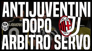 ANTIJUVENTINI dopo Milan  JUVENTUS 01  ESPLUSIONE VERGOGNOSA MARIANI SERVO 😡 [upl. by Ramoj]