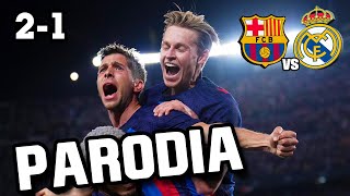 Canción Barcelona vs Real Madrid 21 Parodia MERCHO [upl. by Gney]