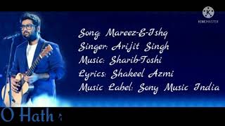 Talab Hai Tu Tu Hai Nasha Lyrics sung by Arijit Singh The music of the song Sony music [upl. by Orly]