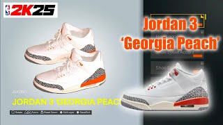 NBA 2K25 Shoe Creator  Jordan 3 Georgia Peach [upl. by Aseram]