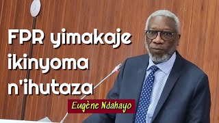 FPR yimakaje ikinyoma nihutaza  Eugène Ndahayo [upl. by Diver]