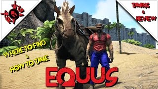 ARK EQUUS TAMING amp REVIEW Patch 256 [upl. by Pearce671]