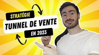 Créer des Tunnels de Vente en 2023 Stratégie et Tuto [upl. by Neellok]