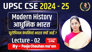 Modern History  Lecture  02  Pooja Chauhan ma’am  Vivekananda IAS [upl. by Enelaj]