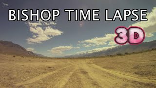 BISHOP TIME LAPSE 3D SBS [upl. by Huskey]