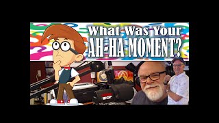 What Was Your Aha Moment [upl. by Oralie169]