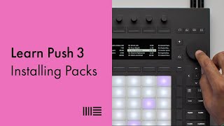 Learn Push 3 Installing Packs [upl. by Ecnaralc]