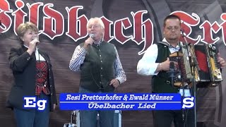 Resi Pretterhofer amp Ewald Münzer  quotÜbelbacher Liedquot [upl. by Assele961]